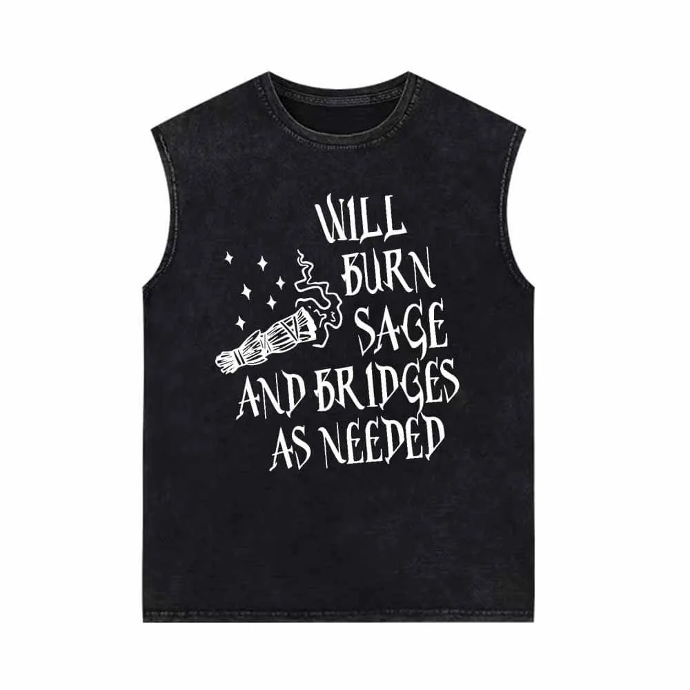 Will Burn Sage And Bridges As Needed Vintage Washed Vest Top